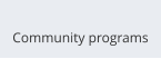 Community programs